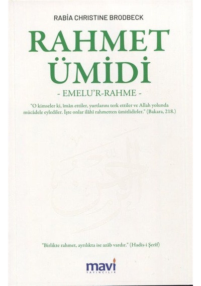 Rahmet Ümidi - Rabia Christine Brodbeck - Mavi Yayıncılık