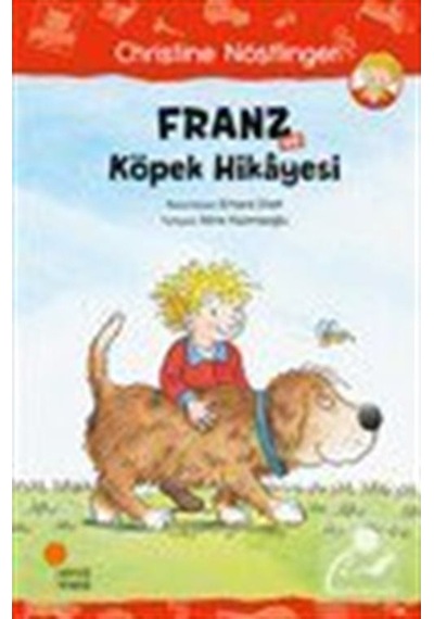 Franz ve Köpek Hikayesi / Christine Nöstlinger