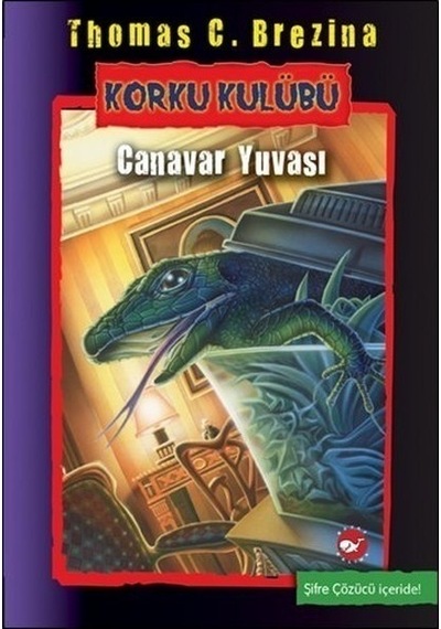 Korku Kulübü 12 - Canavar Yuvası - Thomas Brezina - Beyaz Balina Yayınları