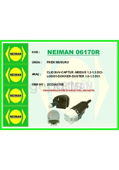 Fren Pedal Müşürü Renault Clio 3 2005-2012 Clio 4 2012 Captur 1 2012 Kangoo 2005 Laguna 2 2001-2007 Dacia L Ogan 1 - 2 2006-2018 Sandero 1 - 2 2008-2018 Duster 1 - 2 2010-2021 Opel Vıvaro B 2006-2014 4 Fişli