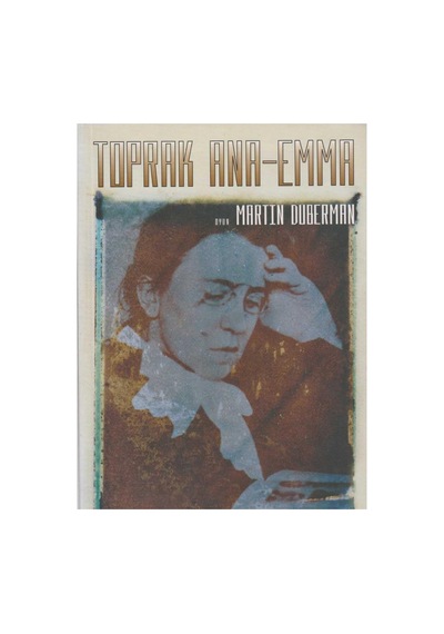 Toprak Ana: Emma - Martin Duberman İlk Baskı 2006