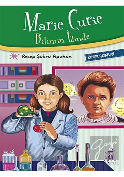 Marie Curie - Bilimin İzinde Genç Timaş  -  Genç Timaş