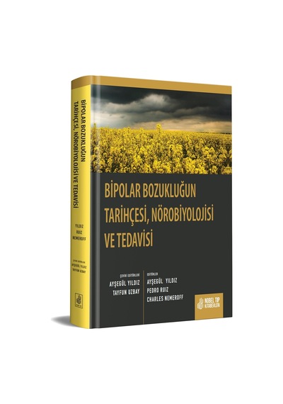 Bipolar Bozukluğun Tarihçesi, Nörobiyolojisi Ve Tedavisi