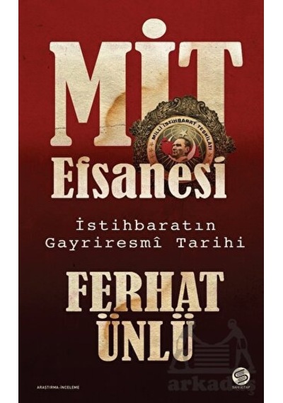 MİT Efsanesi - İstihbaratın Gayriresmi Tarihi
