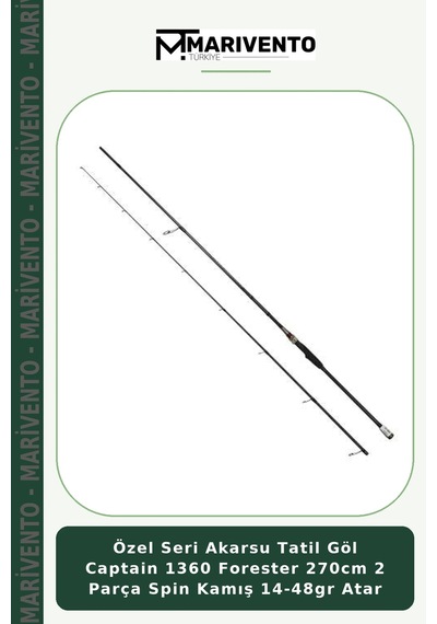 Özel Seri Akarsu Tatil Göl Captain 1360 Forester 270cm 2 Parça Spin Kamış 14-48gr Atar Standart
