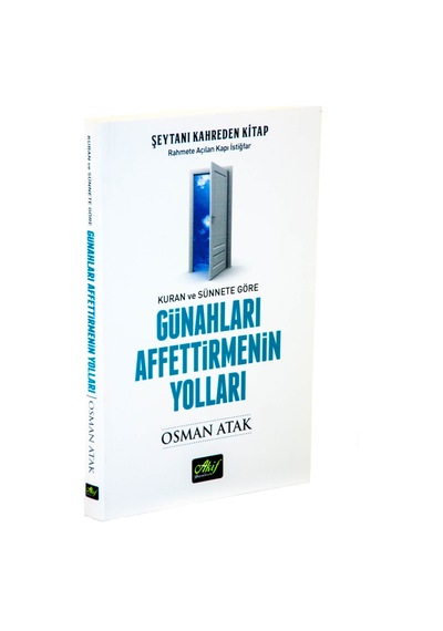 Kuran Ve Sünnete Göre Günahları Affettirmenin Yolları