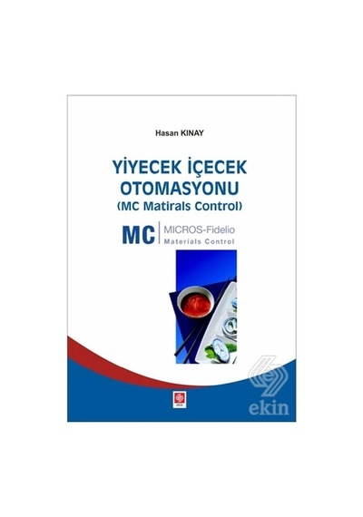 Yiyecek İçecek Otomasyonu - Hasan Kınay - Ekin Basım Yayın