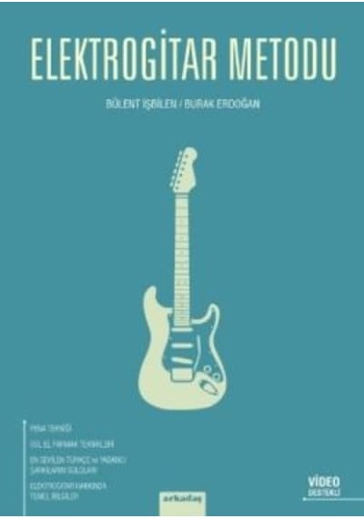 Elektrogitar Metodu - Bülent İşbilen -  Burak Erdoğan - Arkadaş Yayıncılık