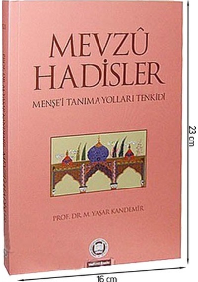 Mevzu Hadisler Menşe'I Tanıma Yolları Tenkidi-1481