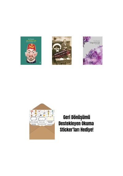 The Terrible Turk + Sen Kalk Da Ben Yatam + Telgrafçiçeği + Okuma Sticker'ları
