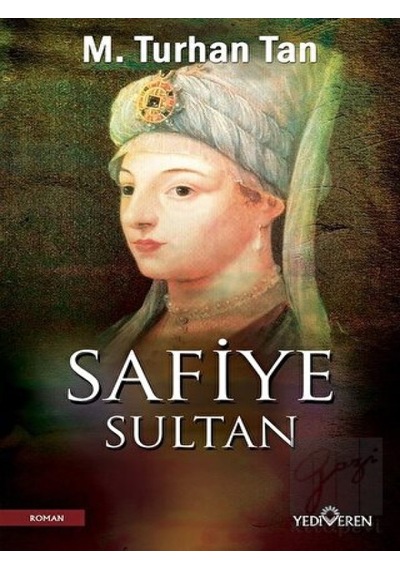 Safiye Sultan Yediveren Yayınları - Yediveren Yayınları