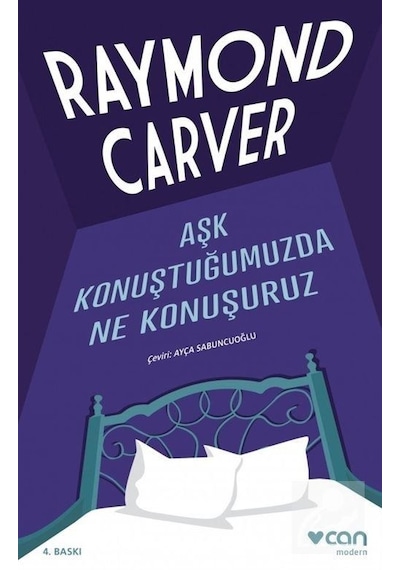 Aşk Konuştuğumuzda Ne Konuşuruz - Raymond Carver