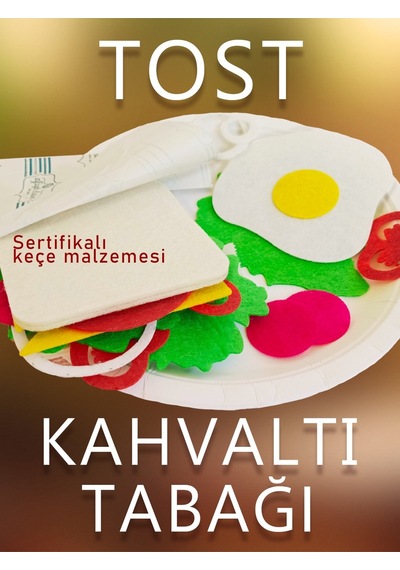 Oyuncak Yemek Keçe Tost Kahvaltı Seti - Montessori Mutfak Rol Oyun Seti