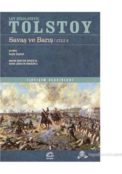 Savaş ve Barış (2 Cilt Takım) - Lev Nikolayeviç Tolstoy - İletişim Yayınları