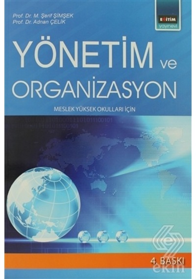 Yönetim ve Organizasyon - Şerif Şimşek - Eğitim Yayınevi