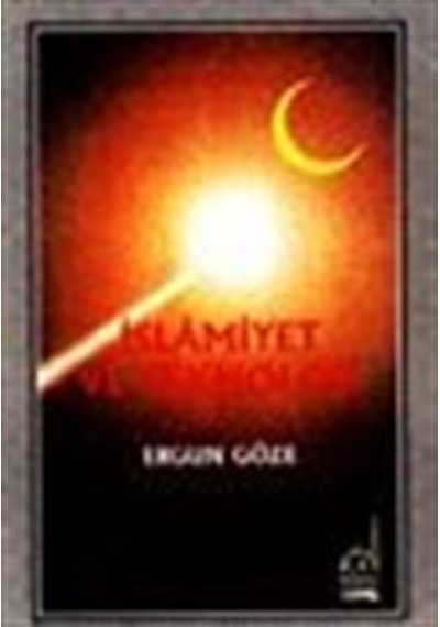 İslam ve Teknoloji - Ergun Göze - Boğaziçi Yayınları