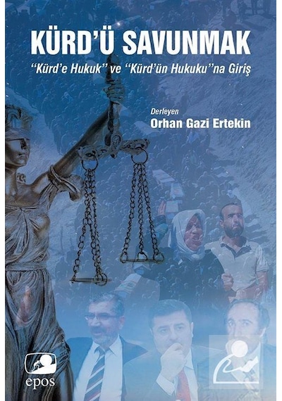 Kürd'ü Savunmak- Epos Yayınları