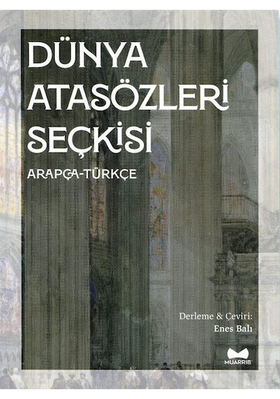 Dünya Atasözleri Seçkisi Arapça-türkçe / Kolektif