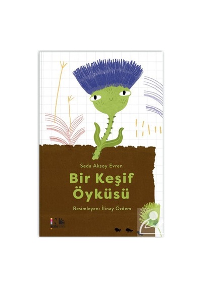 Bir Keşif Öyküsü / Seda Aksoy Evren