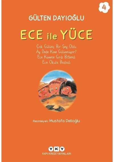 Ece İle Yüce 4 / Gülten Dayıoğlu