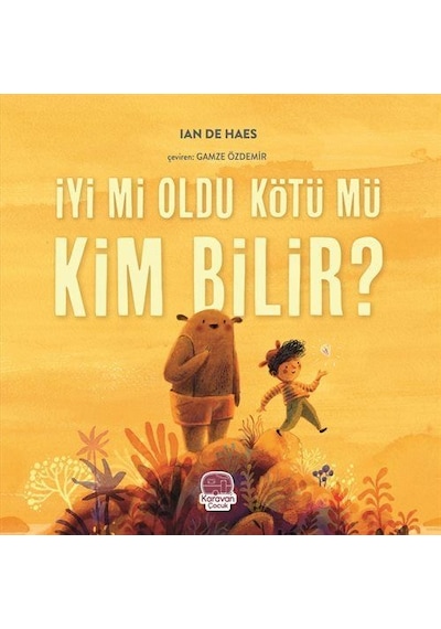 İyi Mi Oldu Kötü Mü Kim Bilir / Ian De Haes