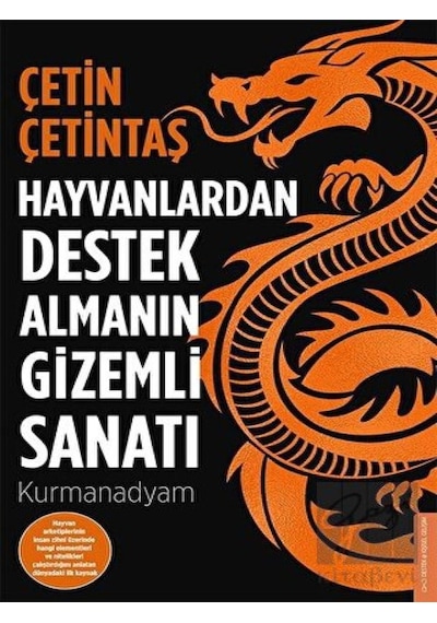 Hayvanlardan Destek Almanın Gizemli Sanatı Destek Yayınları