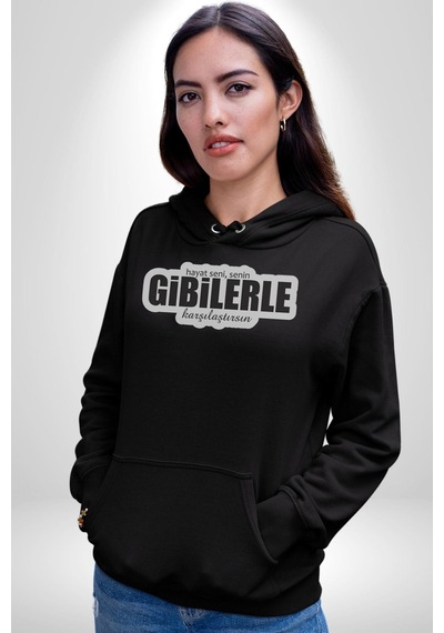Hayat Seni, Senin Gibilerle Karşılaştırsın Yazılı Kadın Erkek Siyah Kapüşonlu Sweatshirt Hoodie Siyah