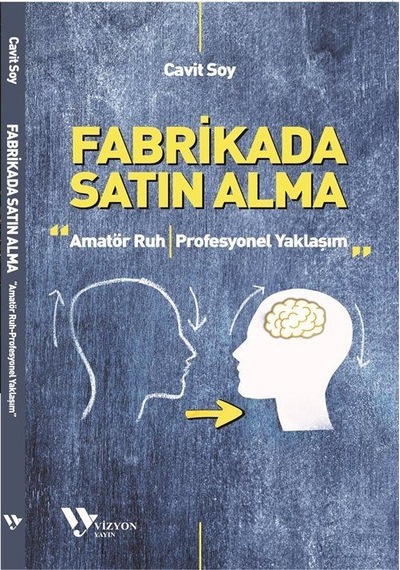 Fabrikadan Satın Alma / Cavit Soy