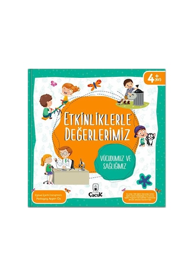 Etkinliklerle Değerlerimiz - Vücudumuz Ve Sağlığımız