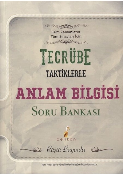 Pelikan Yayınevi Tecrübe Taktiklerle Anlam Bilgisi Soru Bankası