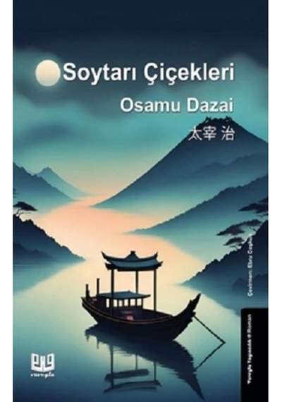 Soytarı Çiçekleri Osamu Dazai Kitabı 80 Sayfa Vaveyla Yayıncılık