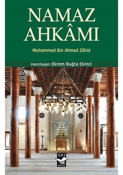 Namaz Ahkamı / Muhammed Bin Ahmed Zahid
