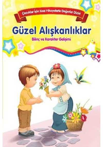 Çocuklar İçin Kısa Hikayelerle Değerler Dizisi Güzel Alışkanlıklar- Parıltı Yayınları