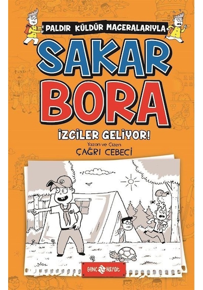 İzciler Geliyor! / Sakar Bora 6 / Çağrı Cebeci