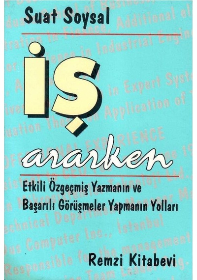 İş Ararken Etkili Özgeçmiş Yazmanın Ve Başarılı Görüşmeler Yapmanın Yolları 1.baskı