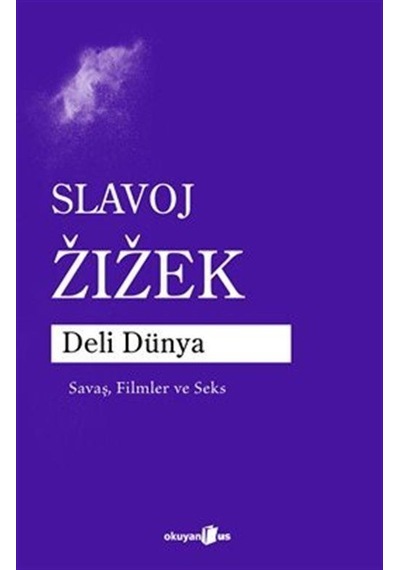 Deli Dünya / Slavoj Zizek