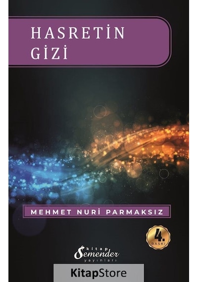 Hasretin Gizi - Mehmet Nuri Parmaksız - Semenderkitap Yayınları