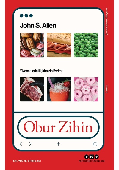 Obur Zihin - Yiyeceklerle İlişkimizin Evrimi