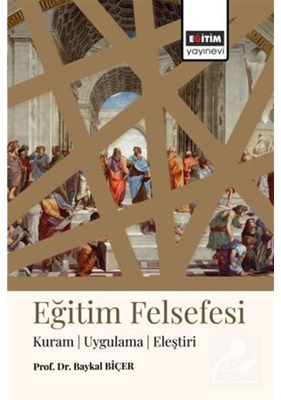 Eğitim Felsefesi / Baykal Biçer