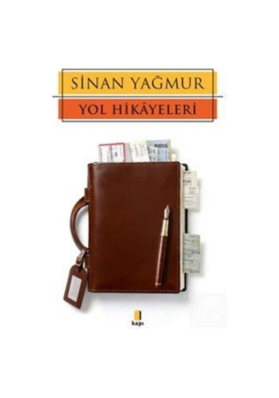Yol Hikayeleri / Sinan Yağmur