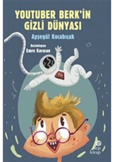 Youtuber Berk’İn Gizli  Dünyası
