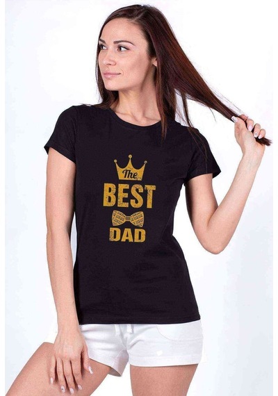 The Best Dad Baskılı Siyah Kadın Tshirt