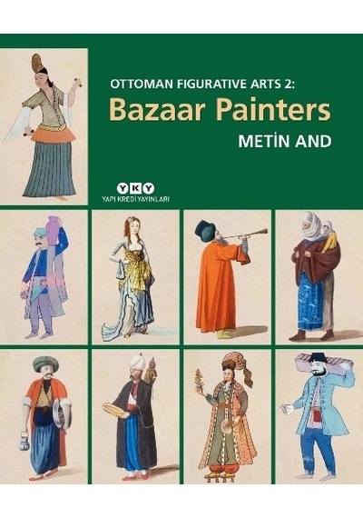 Ottoman Figurative Arts 2: Bazaar Painters