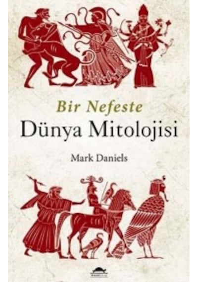 Bir Nefeste Dünya Mitolojisi- Maya Kitap