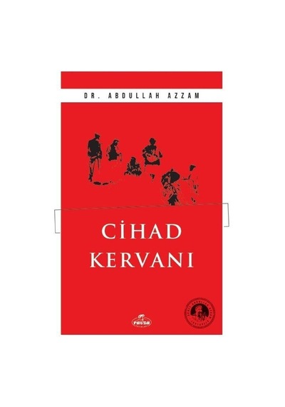 Cihad Kervanı / Abdullah Azzam