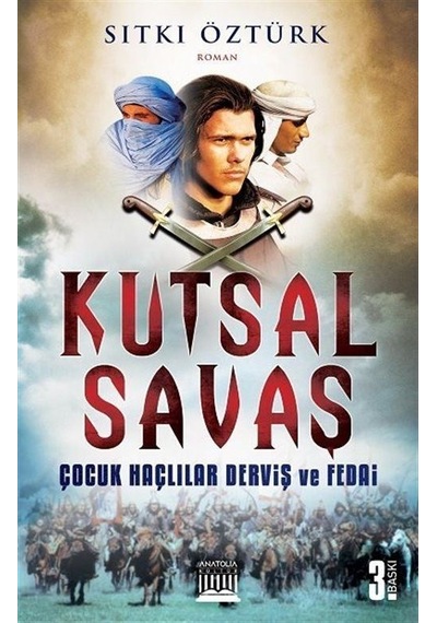 Kutsal Savaş - Sıtkı Öztürk - Anatolia Kültür