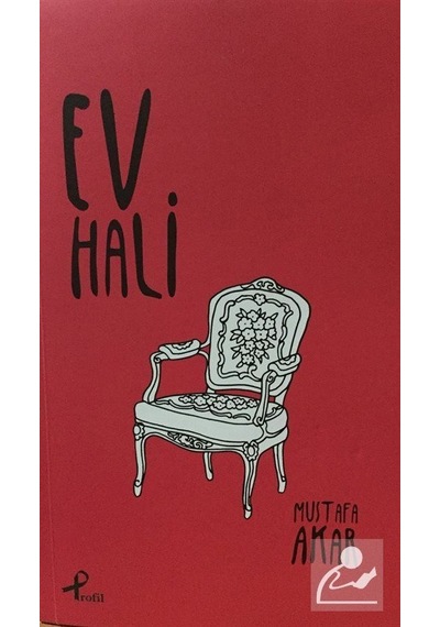 Ev Hali - Mustafa Akar - Profil Kitap