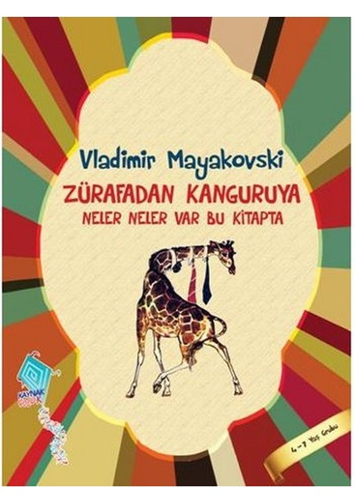 Zürafadan Kanguruya Neler Neler Var Bu Kitapta- Kaynak Çocuk