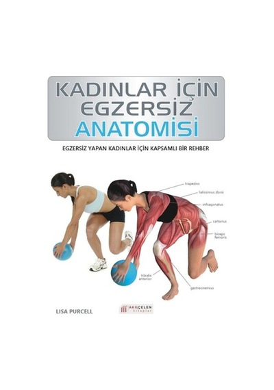Kadınlar İçin Egzersiz Anatomisi- Akılçelen Kitaplar