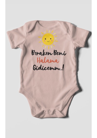 Bırakın Beni Halama Gidicemm Baskılı Bebek Zıbını Çıtçıtlı Body %100 Pamuk Kısa Kol Pastel Pembe
